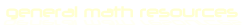 General Math Resources